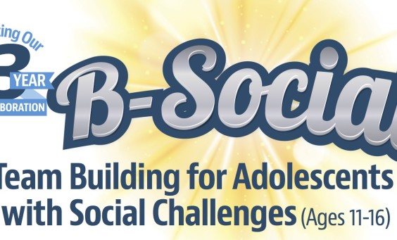 B-Social Team Building for Adolescents with Social Challenges